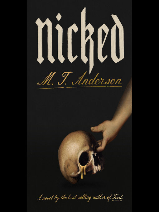 Title details for Nicked by M. T. Anderson - Wait list